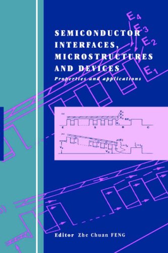 Stock image for Semiconductor interfaces, microstructures and devices: properties and applications for sale by Cotswold Internet Books