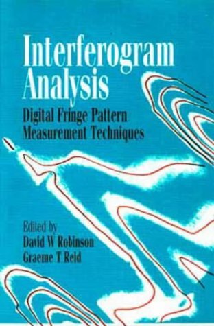 Stock image for Interferogram Analysis, Digital Fringe Pattern Measurement Techniques for sale by Anybook.com
