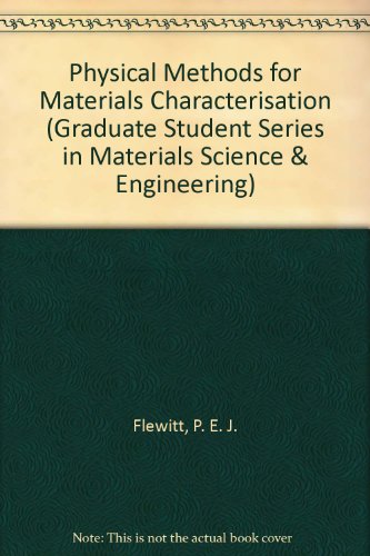 9780750302036: Physical Methods for Materials Characterisation