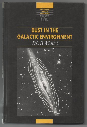 Imagen de archivo de Dust in the Galactic Environment, (Graduate Series in Astronomy) a la venta por East Kent Academic