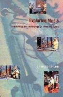 9780750302135: Exploring Music: The Science and Technology of Tones and Tunes