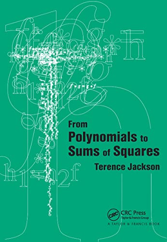 Stock image for From Polynomials to Sums of Squares for sale by Priceless Books