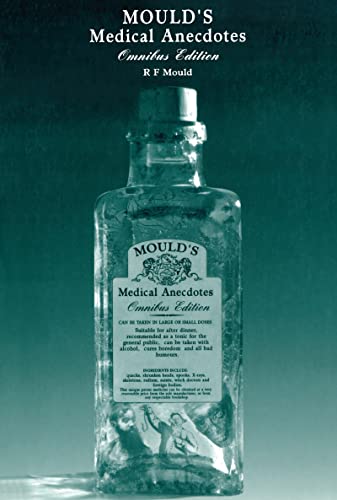 Beispielbild fr Mould's Medical Anecdotes: Omnibus Edition zum Verkauf von Sutton Books