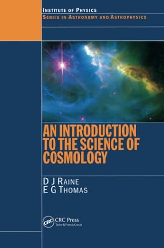 9780750304054: An Introduction to the Science of Cosmology (Series in Astronomy and Astrophysics)