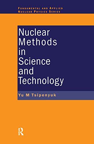 Stock image for Nuclear Methods in Science and Technology (Fundamental and Applied Nuclear Physics Series) for sale by Revaluation Books