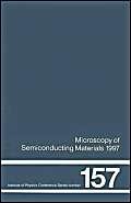 Microscopy of Semiconducting Materials,1997