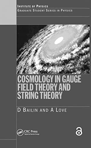 Stock image for Cosmology in Gauge Field Theory and String Theory for sale by Revaluation Books