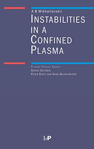 Beispielbild fr Instabilities in a Confined Plasma: 3 (Series in Plasma Physics) zum Verkauf von Cotswold Rare Books