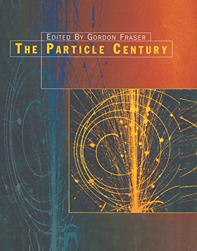 Beispielbild fr The Particle Century zum Verkauf von Blackwell's