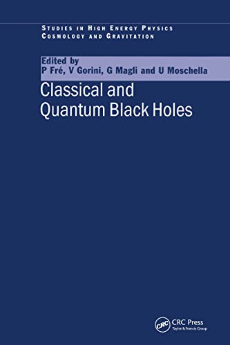 Stock image for Classical and Quantum Black Holes (Series in High Energy Physics, Cosmology and Gravitation) for sale by Chiron Media