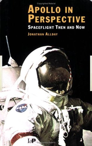 Stock image for Apollo in Perspective: Spaceflight Then and Now for sale by Open Books