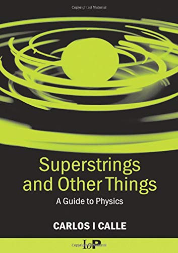 Beispielbild fr Superstrings and Other Things : A Guide to Physics zum Verkauf von Better World Books