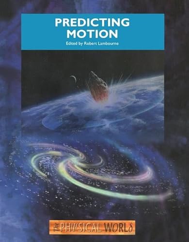 Beispielbild fr Predicting Motion (Physical World) zum Verkauf von WorldofBooks