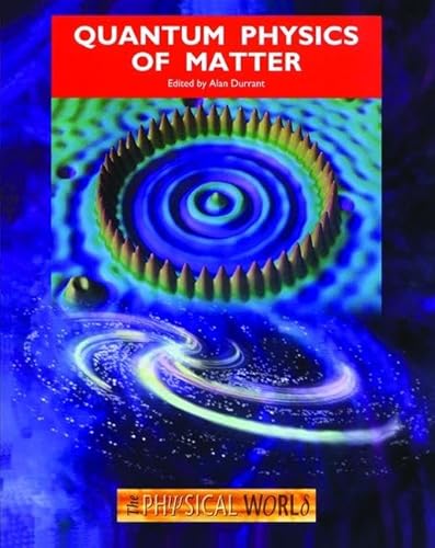 9780750307215: Quantum Physics of Matter