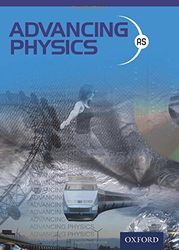 Imagen de archivo de Advancing Physics: AS Student Book Second Edition a la venta por WorldofBooks