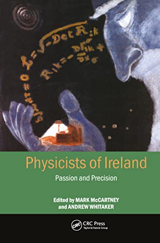 9780750308663: Physicists of Ireland: Passion and Precision