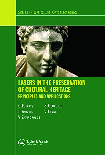 Imagen de archivo de Lasers in the Preservation of Cultural Heritage: Principles and Applications a la venta por Revaluation Books