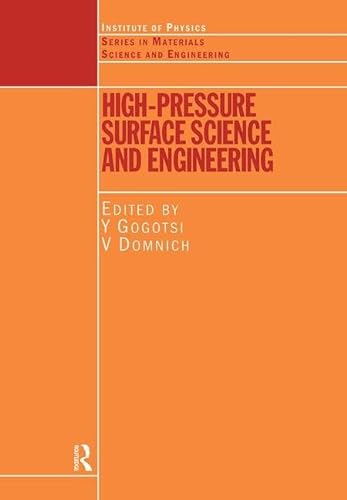 Stock image for High Pressure Surface Science and Engineering (Series in Materials Science and Engineering) for sale by Reuseabook