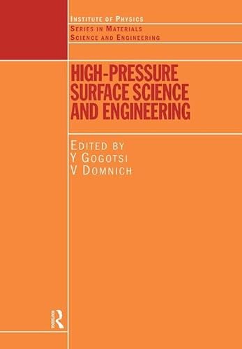 9780750308816: High Pressure Surface Science and Engineering (Series in Materials Science and Engineering)