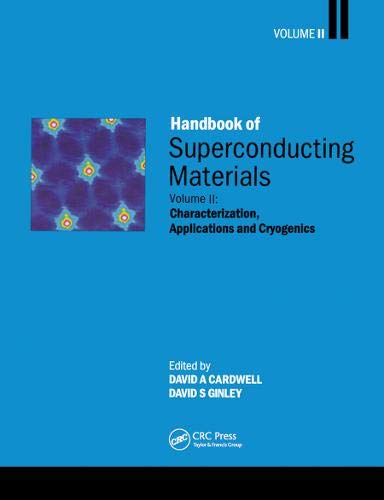 Beispielbild fr Handbook of Superconducting Materials: Characterization, Applications and Cryogenics zum Verkauf von Buchpark