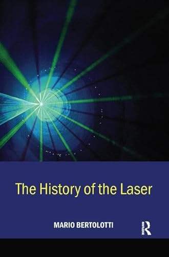 Stock image for The History of the Laser for sale by MusicMagpie