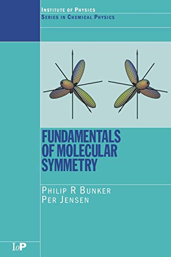Beispielbild fr Fundamentals of Molecular Symmetry zum Verkauf von Blackwell's