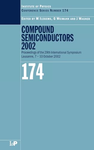 Imagen de archivo de Compound Semiconductors 2002 (Institute of Physics Conference Series 174) a la venta por Zubal-Books, Since 1961