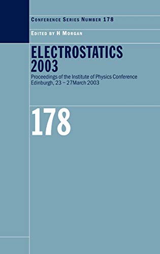 9780750309493: Electrostatics 2003 (Institute of Physics Conference Series)