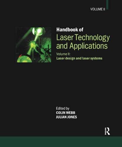 Beispielbild fr Handbook of Laser Technology and Applications, Volume 2: Laser Design and Laser Systems (Volume 2) zum Verkauf von Anybook.com