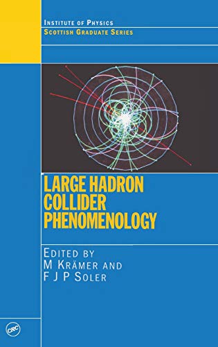 Stock image for Large Hadron Collider Phenomenology (Scottish Graduate Series) for sale by Chiron Media