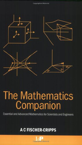 Stock image for The Mathematics Companion: Mathematical Methods for Physicists and Engineers for sale by HPB-Red
