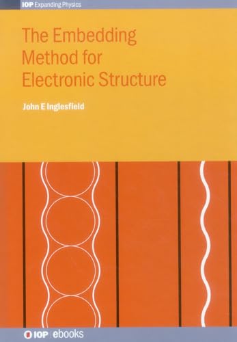 Imagen de archivo de The Embedding Method for Electronic Structure a la venta por Books of the Smoky Mountains