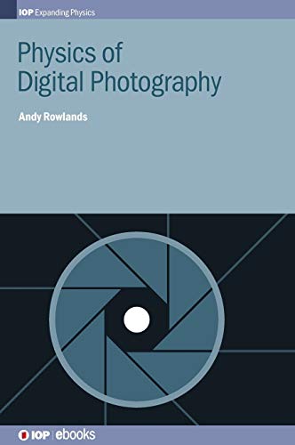 Stock image for Physics of Digital Photography IOP Expanding Physics for sale by PBShop.store US