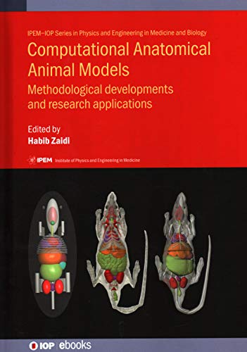 9780750313452: Computational Anatomical Animal Models: Methodological Developments and Research Applications (IPH001)