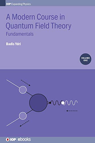 9780750314817: Modern Course in Quantum Field Theory: Fundamentals