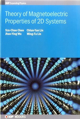 Beispielbild fr Theory of Magnetoelectric Properties of 2D Systems zum Verkauf von Better World Books