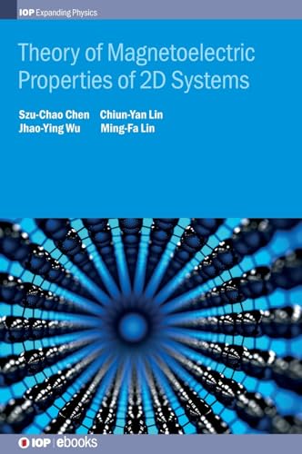 Stock image for Theory of Magnetoelectric Properties of 2D Systems for sale by Better World Books