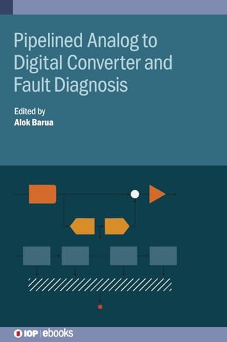 Stock image for Pipelined Analog to Digital Converter and Fault Diagnosis IOP ebooks for sale by PBShop.store US