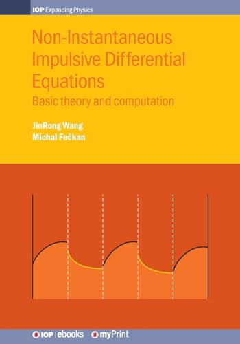 Stock image for Non-Instantaneous Impulsive Differential Equations: Basic theory and computation for sale by Lucky's Textbooks