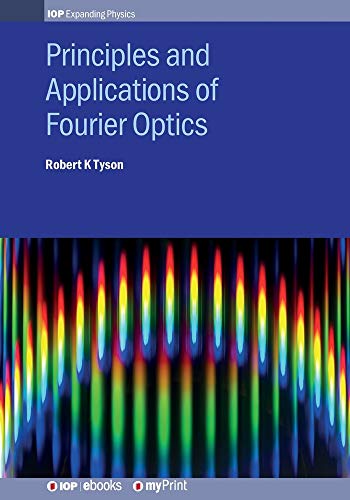 9780750318525: Principles and Applications of Fourier Optics