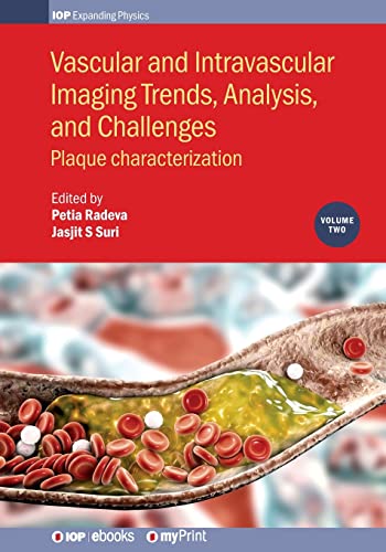 Stock image for Vascular and Intravaslcular Imaging Trends, Analysis, and Challenges - Volume 2: Plaque characterization for sale by Lucky's Textbooks