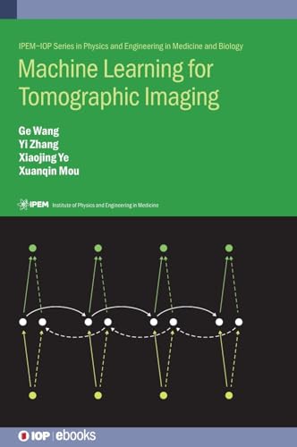 Stock image for Machine Learning for Tomographic Imaging for sale by ThriftBooks-Dallas