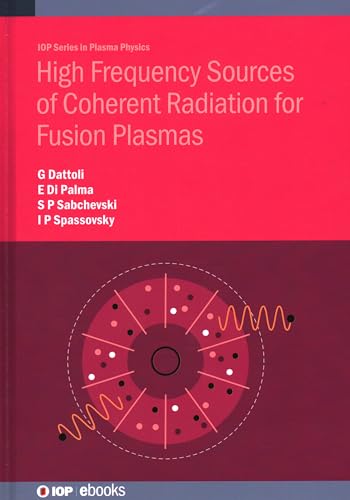 Beispielbild fr High Frequency Sources of Coherent Radiation for Fusion Plasmas zum Verkauf von Revaluation Books