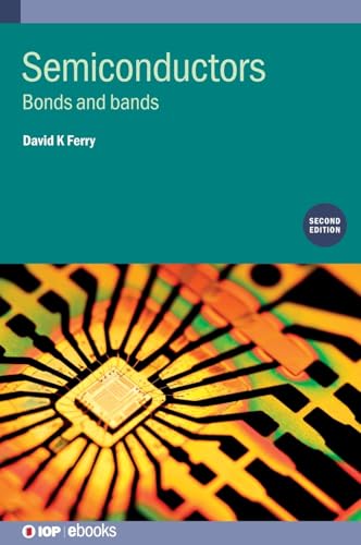 Stock image for Semiconductors: Bonds and Bands (IOP Expanding Physics) for sale by Books From California