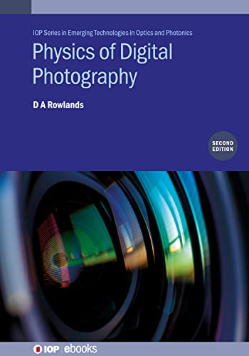Stock image for Physics of Digital Photography (Second Edition) for sale by SecondSale