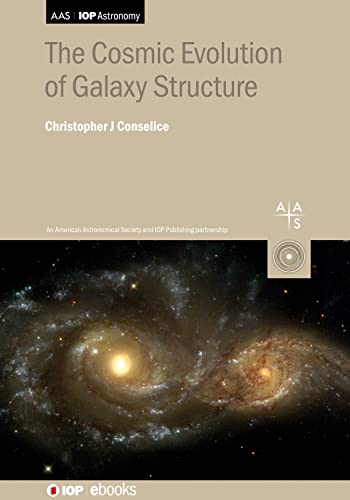 9780750326681: The Cosmic Evolution of Galaxy Structure