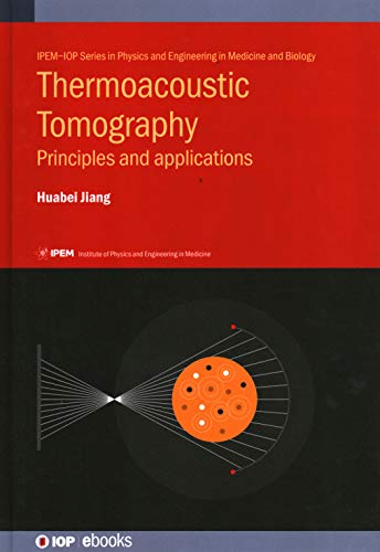 9780750331616: Thermoacoustic Tomography: Principles and Applications