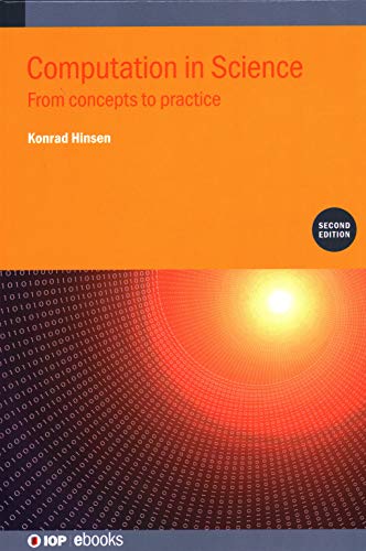 Beispielbild fr Computation in Science (Second Edition): From concepts to practice zum Verkauf von Big River Books