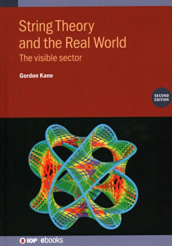 9780750335812: String Theory and the Real World