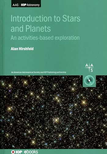 Beispielbild fr Introduction to Stars and Planets: An Activities-Based Exploration (Programme: AAS-IOP Astronomy) zum Verkauf von Books From California